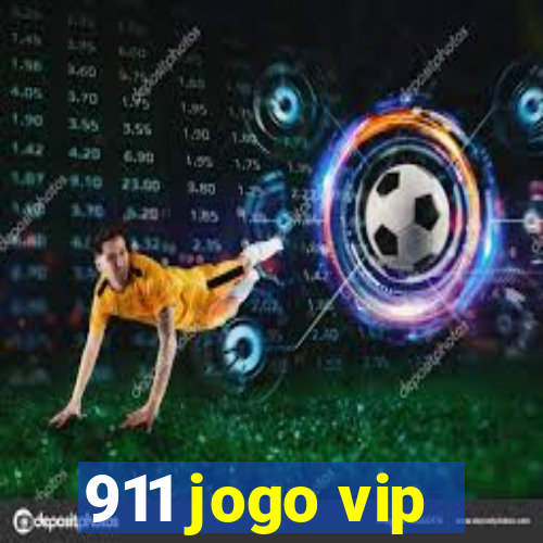 911 jogo vip